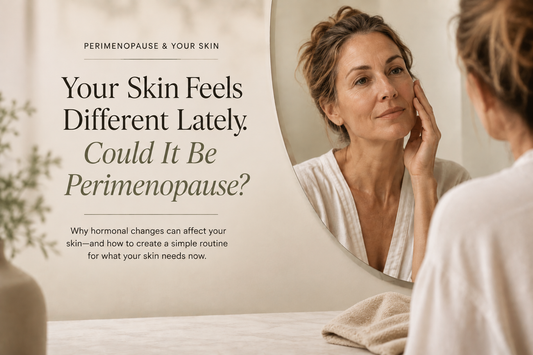 Your Skin Feels Different Lately. Could It Be Perimenopause?